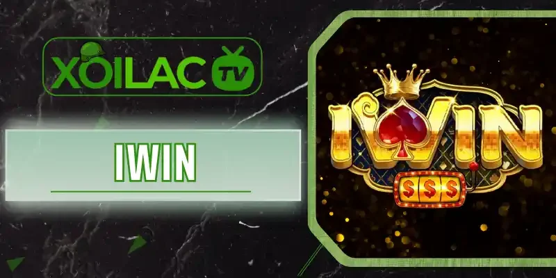 Iwin - Trao Cơ Hội Vững Niềm Tin Chiến Thắng Cá Cược Thể Thao